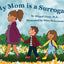 My Mom is a Surrogate