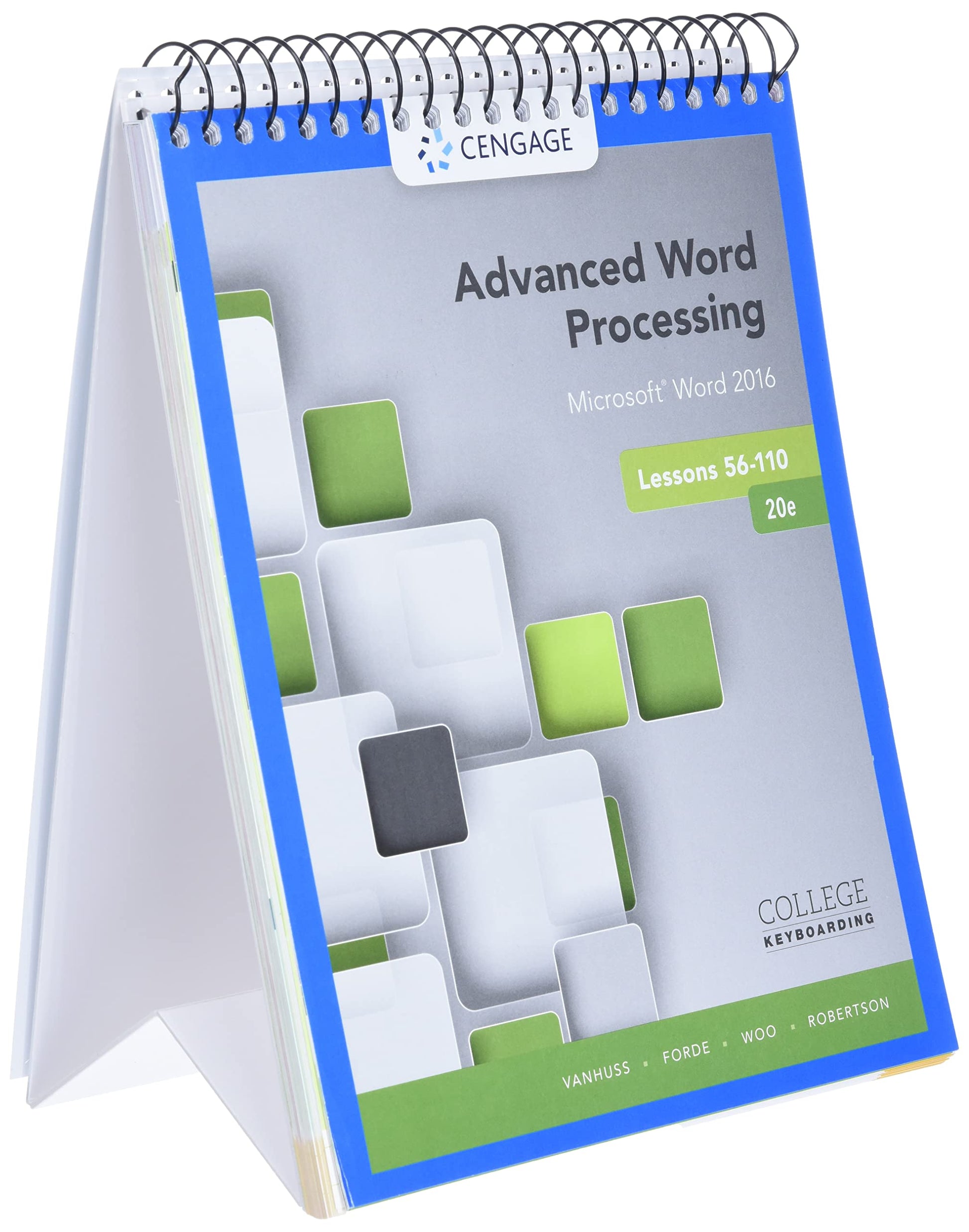 Advanced Word Processing Lessons 56-110: Microsoft Word 2016, Spiral bound Version