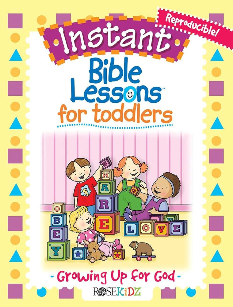 Growing Up for God (Instant Bible Lessons for Toddlers)