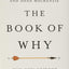 The Book of Why: The New Science of Cause and Effect