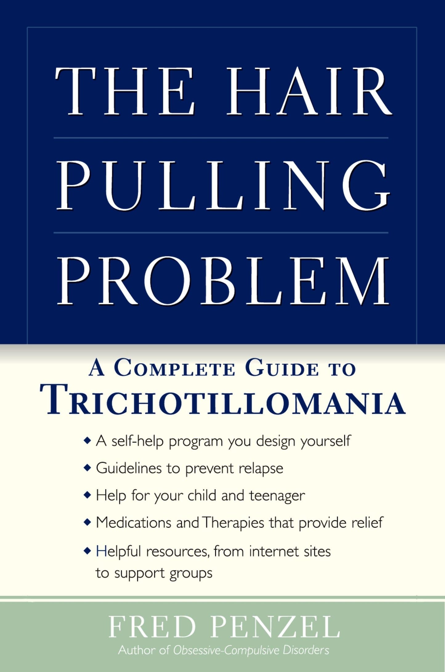 The Hair-Pulling Problem: A Complete Guide to Trichotilloman