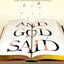 And God Said: How Translations Conceal the Bible's Original Meaning