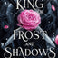 The King of Frost and Shadows (Fated To Darkness)