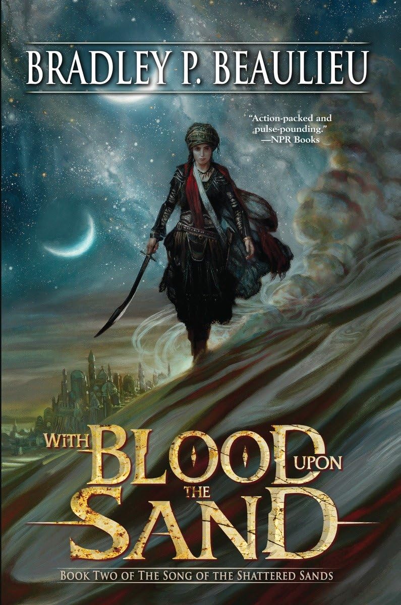 With Blood Upon the Sand (Song of the Shattered Sands, 2) by