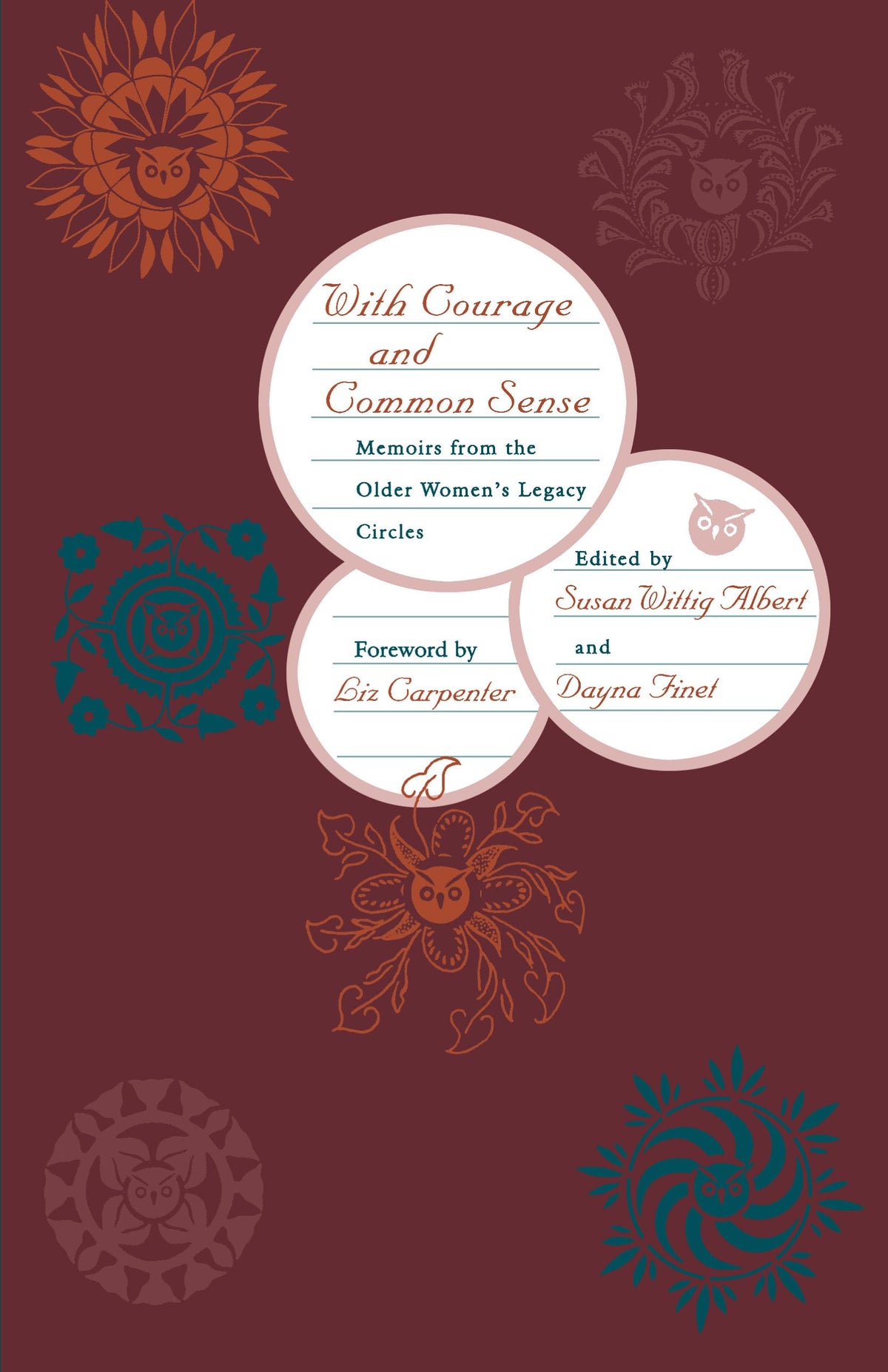 With Courage and Common Sense: Memoirs from the Older Women's Legacy Circles