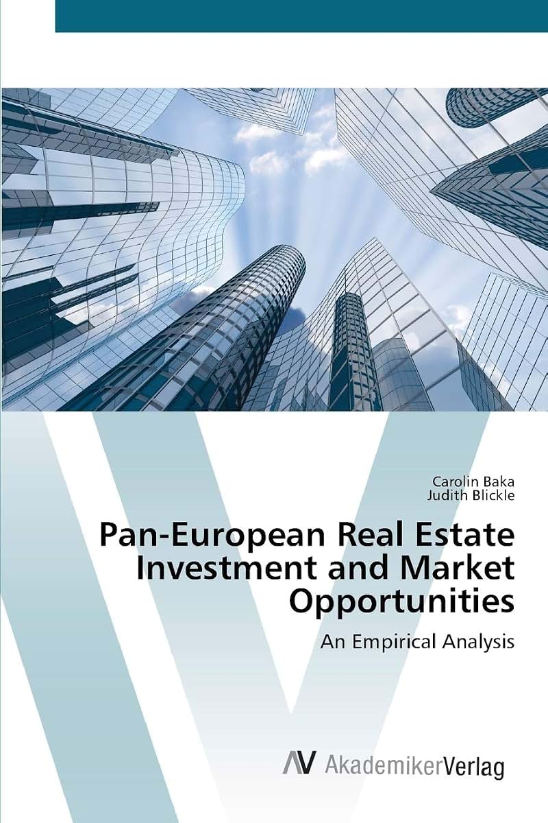 Pan-European Real Estate Investment and Market Opportunities: An Empirical Analysis