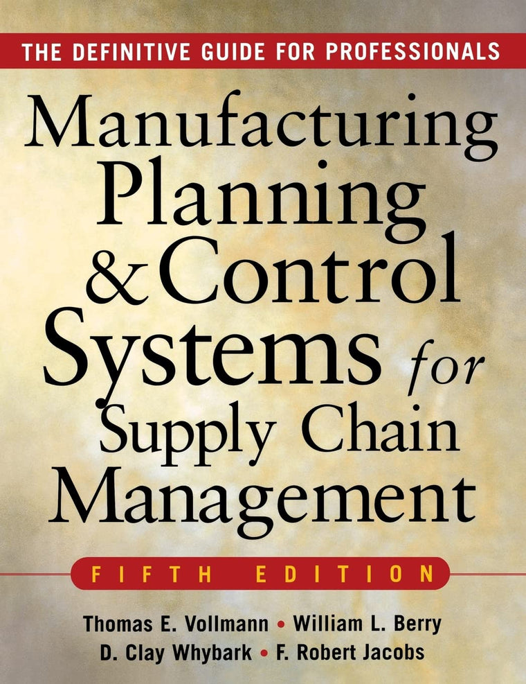 MANUFACTURING PLANNING AND CONTROL SYSTEMS FOR SUPPLY CHAIN