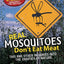Real Mosquitoes Don't Eat Meat: The Best of Outside Magazine's "The Wild File"
