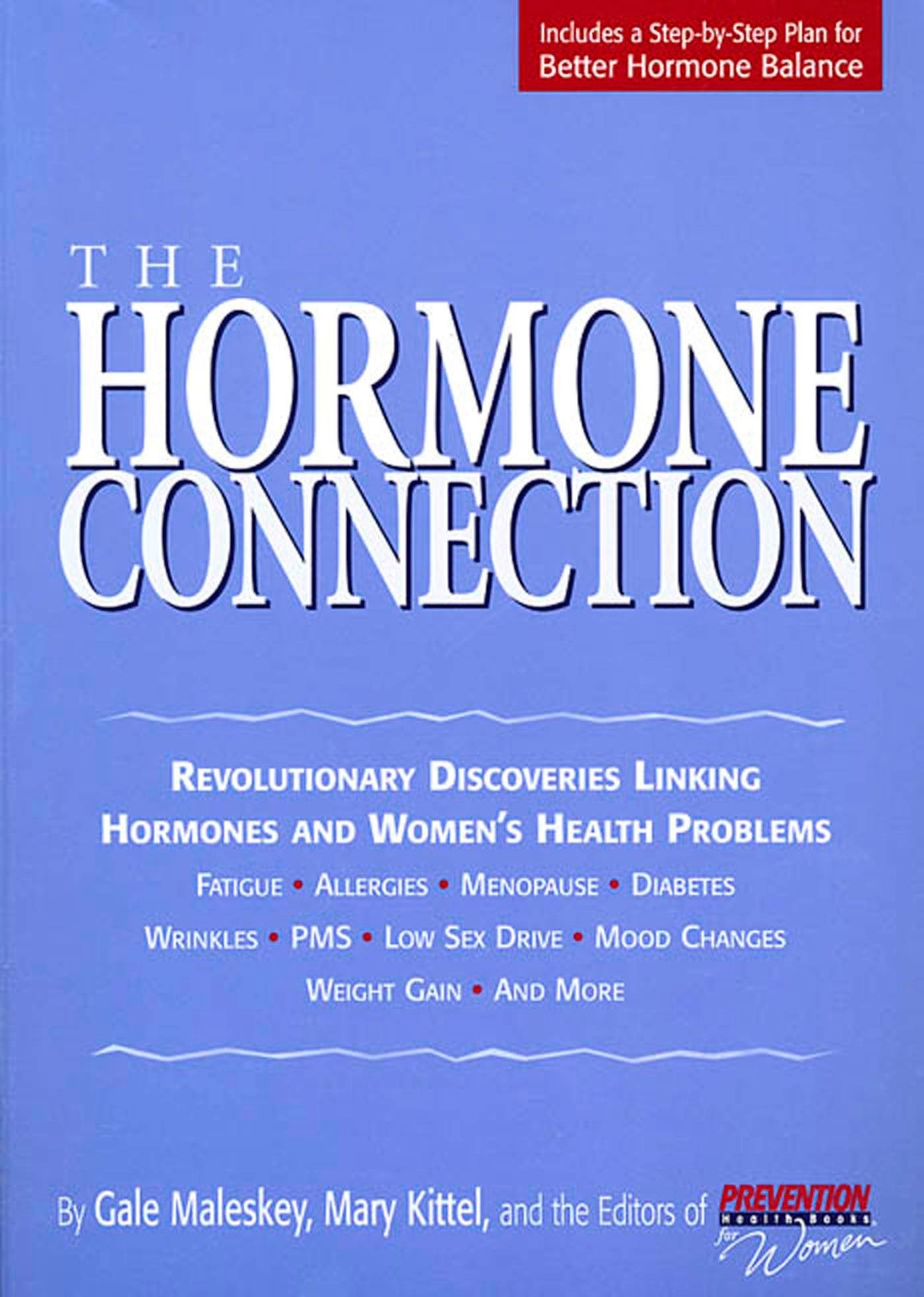 The Hormone Connection