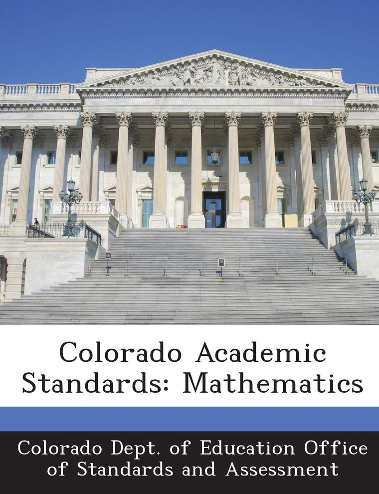 Colorado Academic Standards: Mathematics