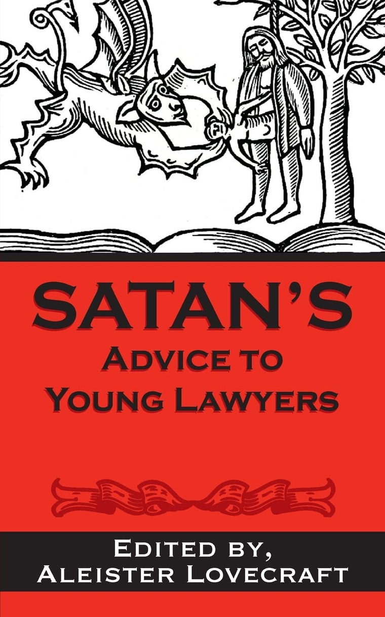 Satans Advice to Young Lawyers (Satans Guides to Life)