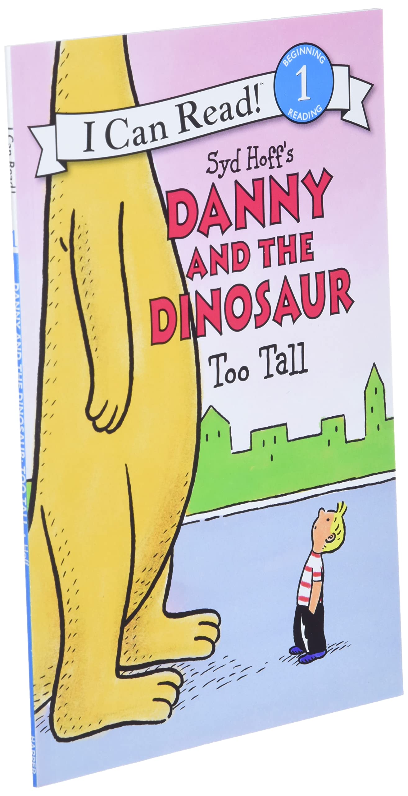 Danny and the Dinosaur: Too Tall (I Can Read Level 1)