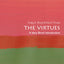 The Virtues: A Very Short Introduction (Very Short Introductions)