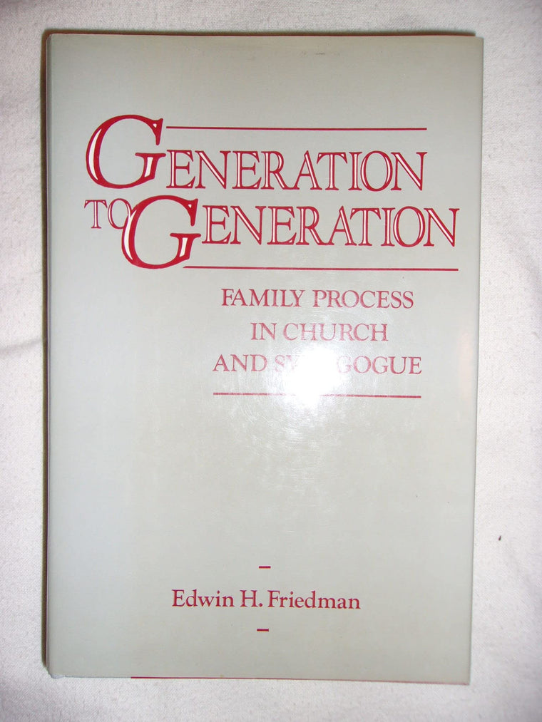 Generation to Generation: Family Process in Church and Synag