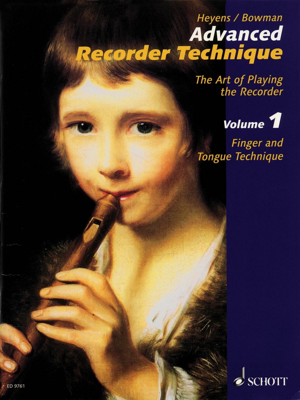 Advanced Recorder Technique: The Art of Playing the Reco rder (Schott) volume 1