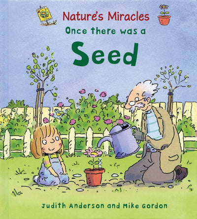 Once There Was a Seed (Nature's Miracles)