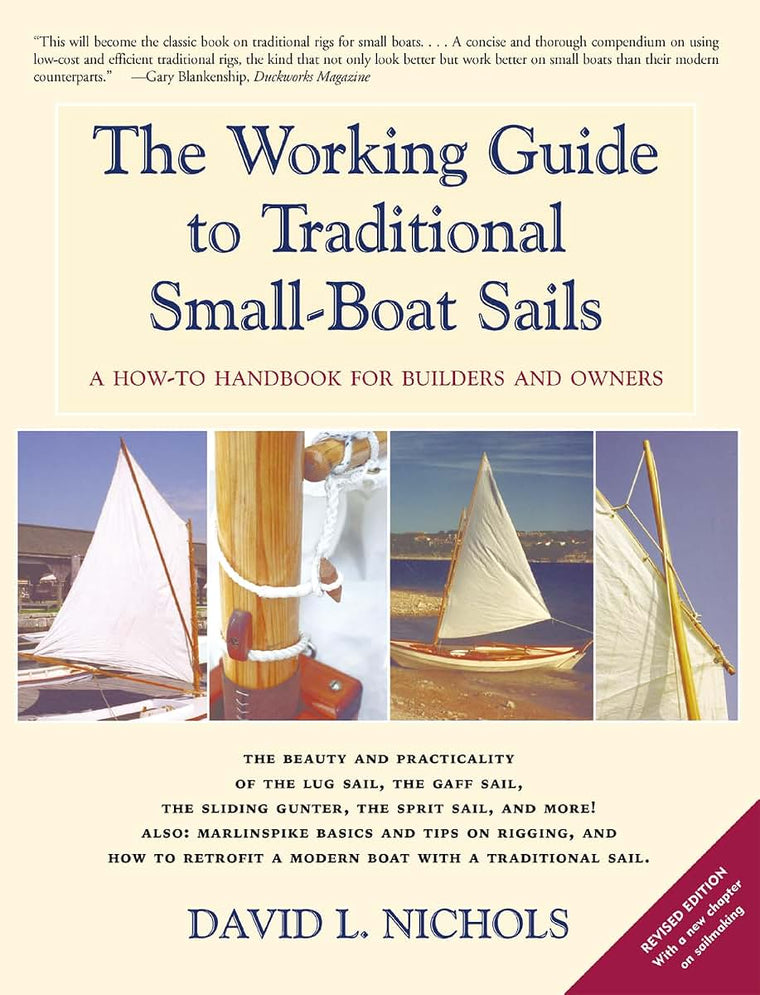 The Working Guide to Traditional Small-Boat Sails: A How-To Handbook for Owners and Builders