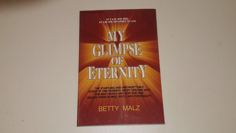 My Glimpse of Eternity