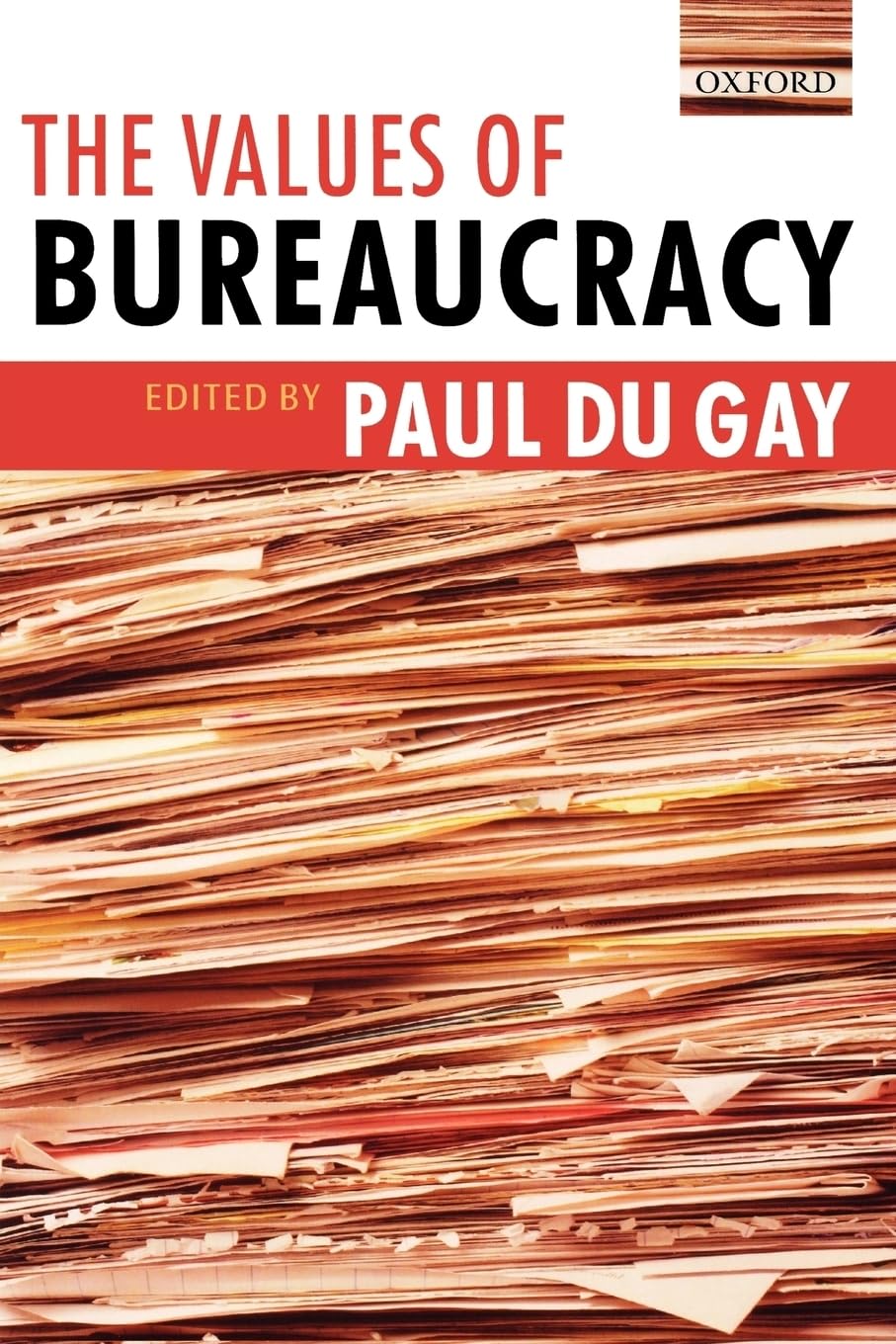 The Values of Bureaucracy