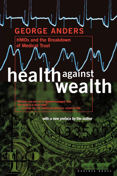 Health Against Wealth