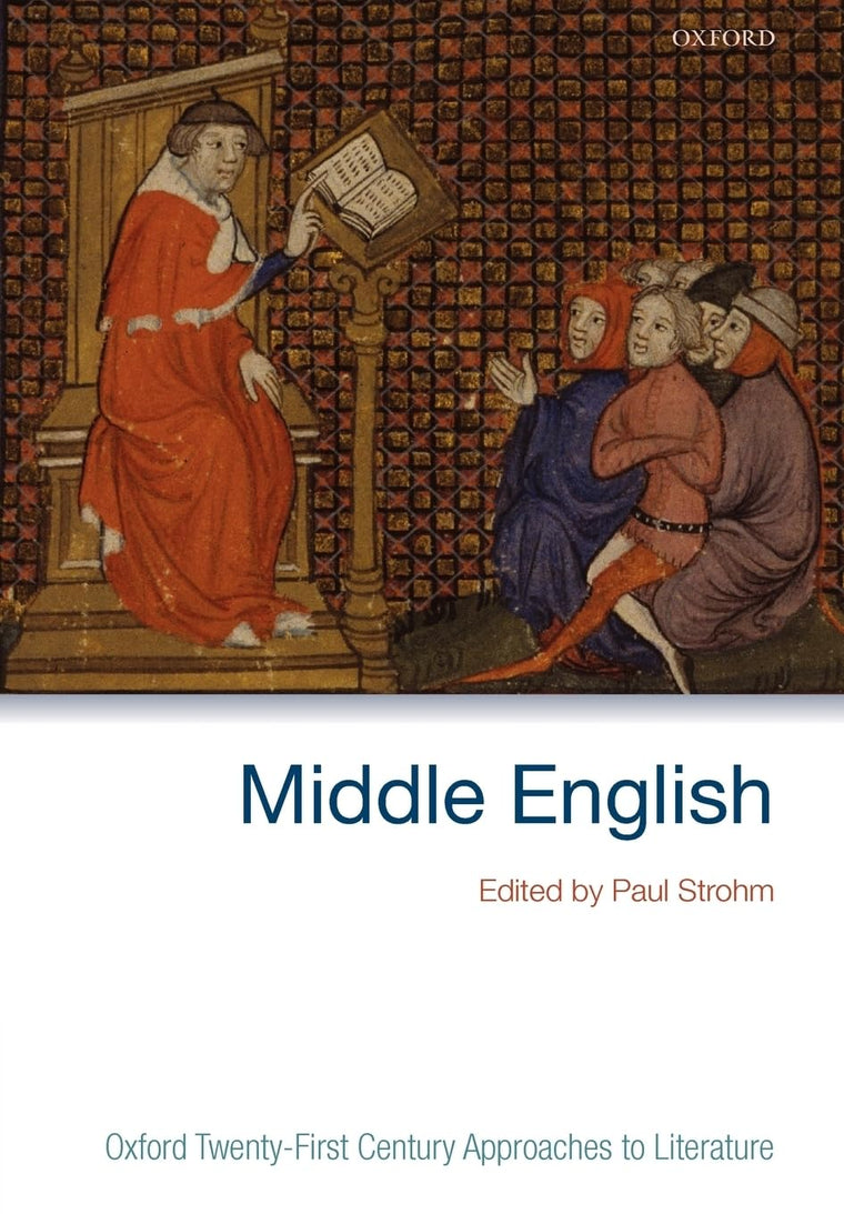 Middle English (Oxford 21st Century Approaches to Literature)