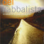 El Camino del Kabbalista / The Way of the Kabbalist: Un Manual Del Usuario De Tecnologia Para El Alma / A Users Guide to Technology for the Soul (Spanish Edition)