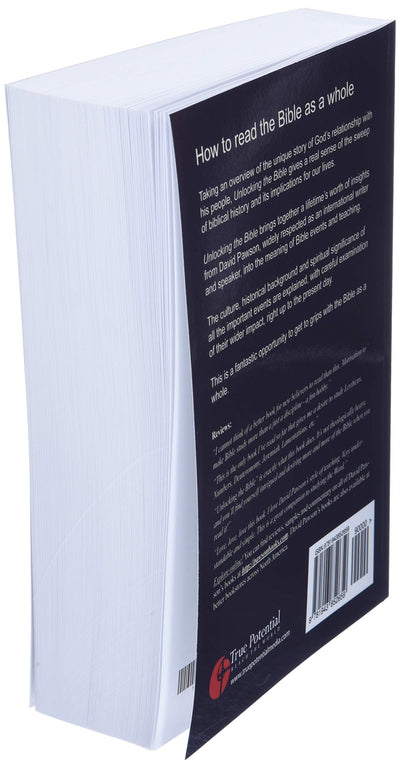 Unlocking The Bible: A Unique Overview of the Whole Bible by