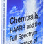 Chemtrails, HAARP, and the Full Spectrum Dominance of Planet Earth