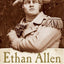 Ethan Allen: His Life and Times