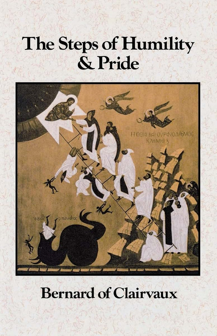The Steps of Humility and Pride (Volume 13) (Cistercian Fathers Series)