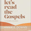 Let's Read the Gospels: A Guided Journal