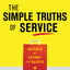 The Simple Truths of Service: Inspired by Johnny the Bagger (Ignite Reads)