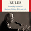 Rumsfeld's Rules: Leadership Lessons in Business, Politics, War, and Life