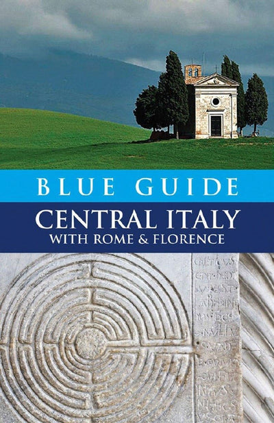 Blue Guide Central Italy with Rome and Florence (Travel Series)