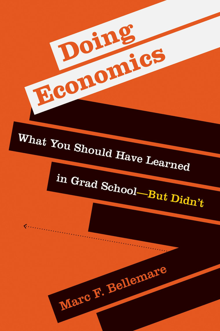 Doing Economics: What You Should Have Learned in Grad School-But Didn