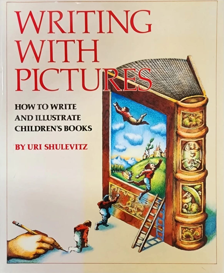 Writing With Pictures: How to Write and Illustrate Children'
