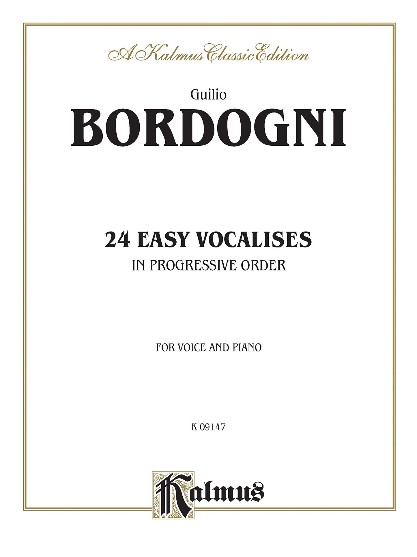 Twenty-four Easy Vocalises in Progressive Order (Kalmus Edition)