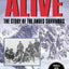 Alive: The Story of the Andes Survivors
