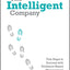 The Intelligent Company: Five Steps to Success with Evidence-Based Management