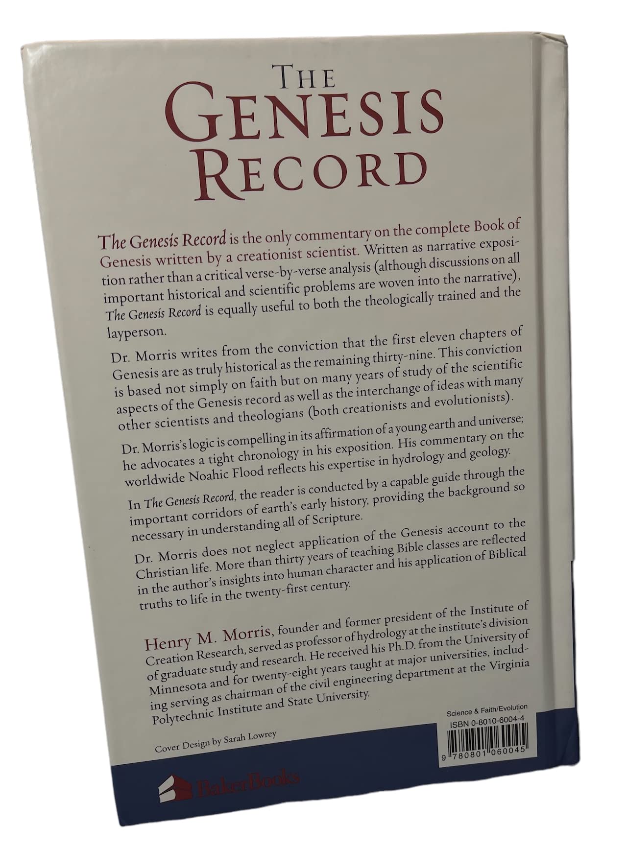 The Genesis Record: A Scientific and Devotional Commentary on the Book of Beginnings