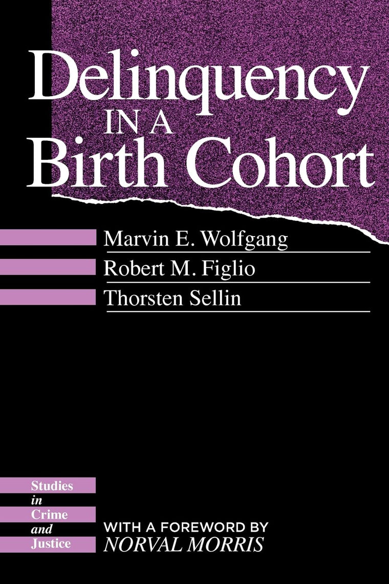 Delinquency in a Birth Cohort (Studies in Crime and Justice)