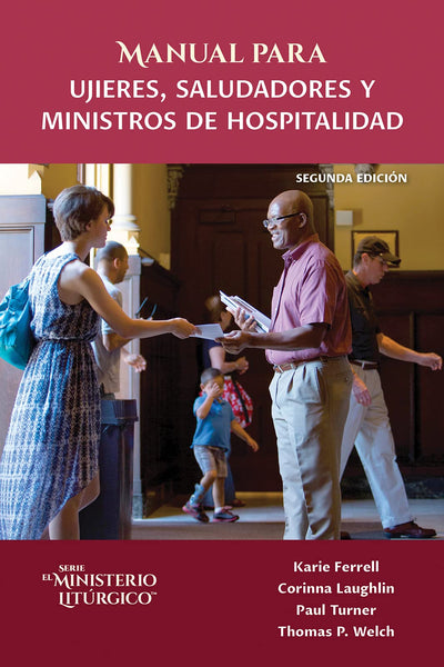 Manual para ujieres, saludadores y ministros de hospitalidad. Segunda edicin (Spanish Edition)