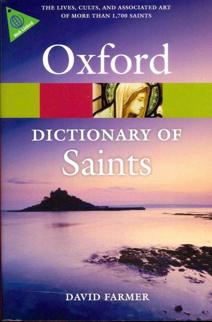 The Oxford Dictionary of Saints, Fifth Edition Revised (Oxford Quick Reference)