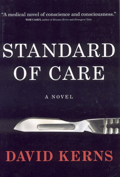 Standard of Care: A Novel