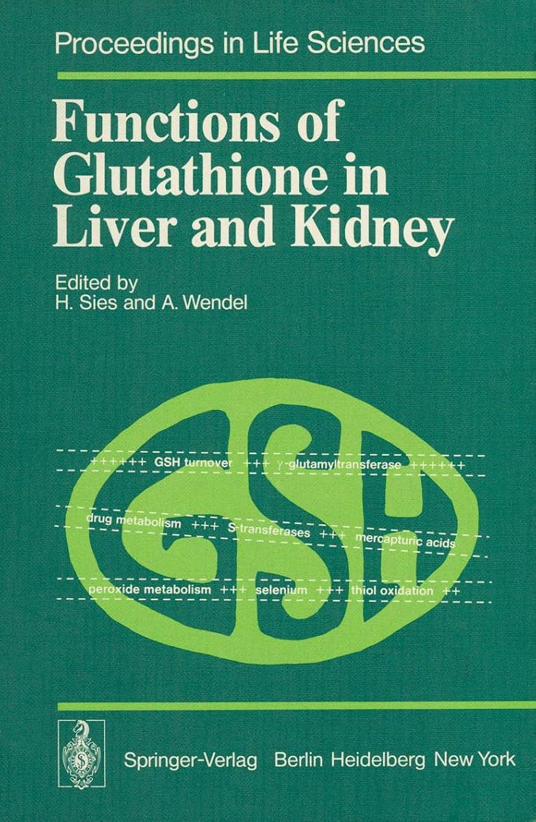 Functions of Glutathione in Liver and Kidney (Proceedings in Life Sciences)