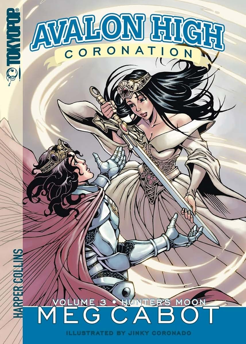 Avalon High: Coronation #3: Hunter's Moon