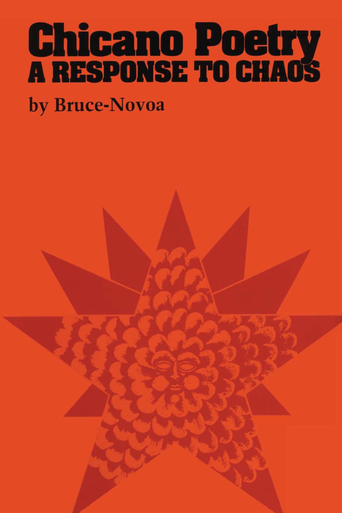 Chicano Poetry: A Response to Chaos
