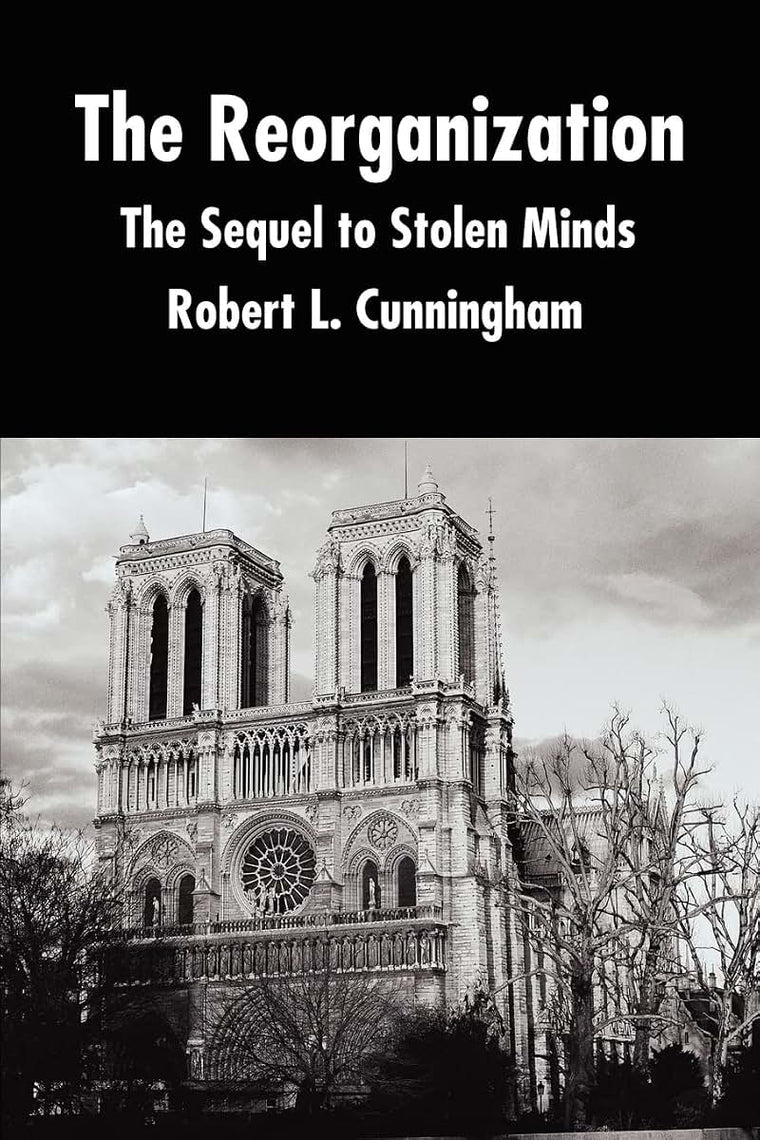 The Reorganization: The Sequel to Stolen Minds