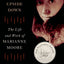 Holding On Upside Down: The Life and Work of Marianne Moore