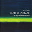 Intelligence: A Very Short Introduction (Very Short Introductions)